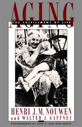 Aging: The Fulfillment of Life