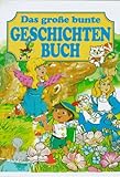  Das große bunte Geschichtenbuch. Sonderausgabe