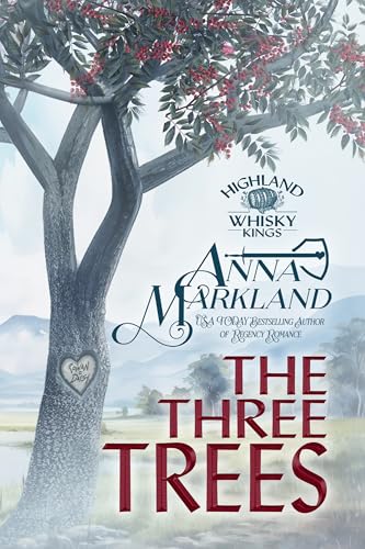 The Three Trees (Highland Whisky Kings Book 4)
