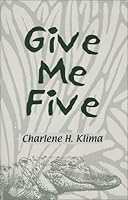 Give Me Five 1883911362 Book Cover