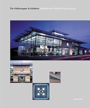 Paperback Die Volkswagen-Architektur: Identitat Und Flexibilitat ALS Konzept [German] Book