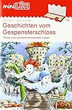  miniLÜK-Übungshefte / Deutsch: miniLÜK: 2./3. Klasse - Deutsch: Geschichten vom Gespensterschloss