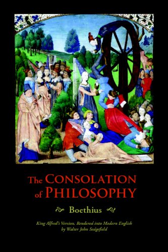The Consolation of Philosophy: King Alfred's Ve... 1434100065 Book Cover