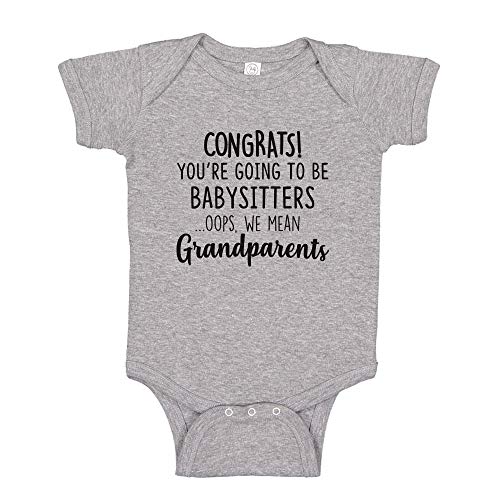 Congrats You re Going to Be Babysitters Oops We Mean Grandparents Baby Announcement Bodysuit Shirt NB Athletic Heather