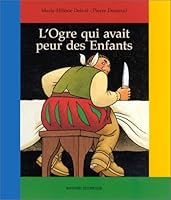 L'ogre qui avait peur des enfants 2747023052 Book Cover