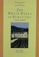 The WHITES WINES OF BURGUNDY 0706431987 Book Cover