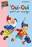  Oui-Oui part en voyage