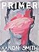 Primer (Pitt Poetry Series)