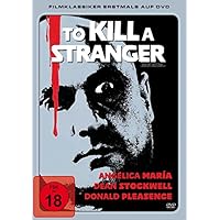 MARIA,ANGELICA/STOCKWELL,DEAN/PLEASENCE,DONALD/+++ - TO KILL A STRANGER