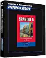 Pimsleur Spanish 1, 第2版 Pimsleur Spanish Conversational Course - Level 1 Lessons 1