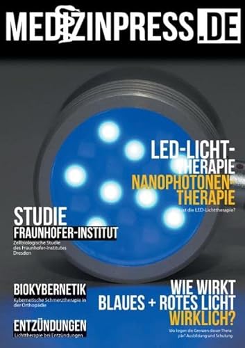 Preisvergleich Produktbild medizinpress.de LED Lichttherapie: Mikrostrom, Biokybernetik, BCR-Therapie