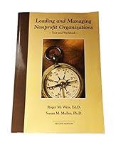 Leading and Managing Nonprofit Organizations Text & Workbook Second Edition 1578790972 Book Cover