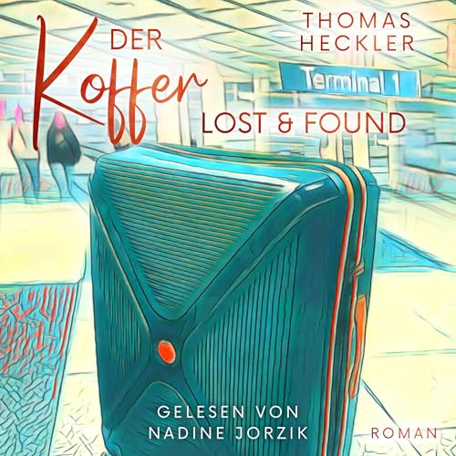 Der Koffer: Lost & Found (German Edition) cover art