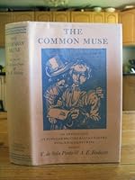 The Common Muse: an Anthology of Popular British Ballad Poetry Xvth-Xxth Centuries B000F8GX1M Book Cover