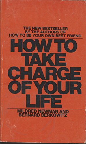 How to Take Charge of Your Life 0553203436 Book Cover