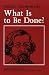 What Is to Be Done?