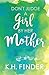Don't Judge A Girl By Her Mother