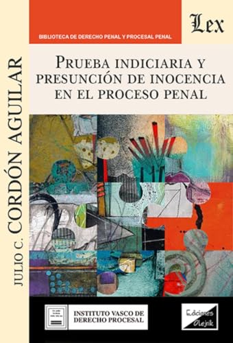 Portada de Prueba Indiciaria y Presuncion de Inocencia en el Proceso Penal