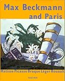 Max Beckmann and Paris: The Exhibition Catalogue (Jumbo Series)