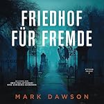 Friedhof für Fremde