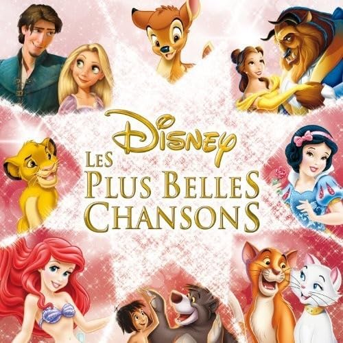 DISNEY LES PLUS BELLES CHANSONS / O.S.T. Disney Les Plus Belles Chansons (Original
