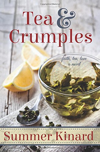 Tea & Crumples 1611531233 Book Cover