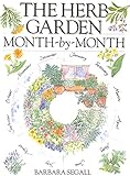 The Herb Garden Month-By-Month