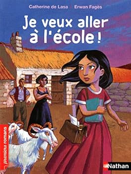 Paperback Je veux aller à l'école [French] Book