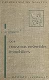 Les nouveaux ensembles immobiliers