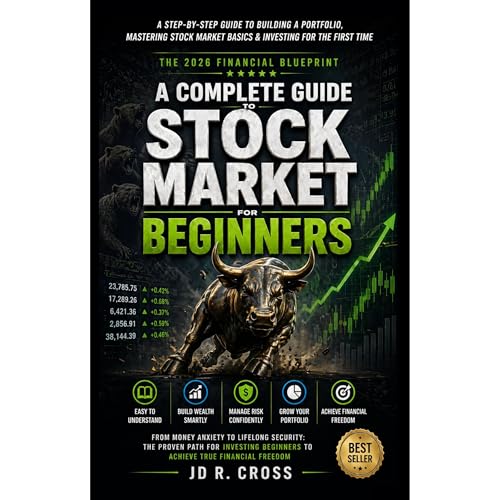 The 2026 Financial Blueprint: A Complete Guide To Stock Market Investing For Beginners Audiolibro Por JD R. Cross arte de por