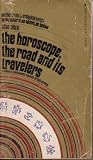 The Horoscope, the Road and its Travelers