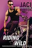 Riding Wild (The Wild Riders Series Book 1)