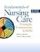 Fundamentals of Nursing Care Concepts, Connections, & Skills