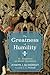 The Greatness of Humility: St. Augustine on Moral Excellence