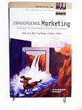 Convergence Marketing: Running With the Centaurs