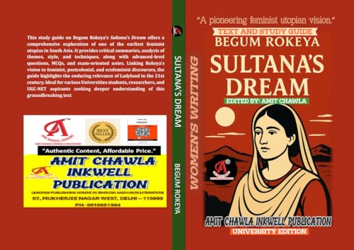 Image of Sultana's Dream: Text and Study Guide by Begum Rokeya | Edited by Amit Chawla | Feminist Utopia, Women's Writing, University Edition