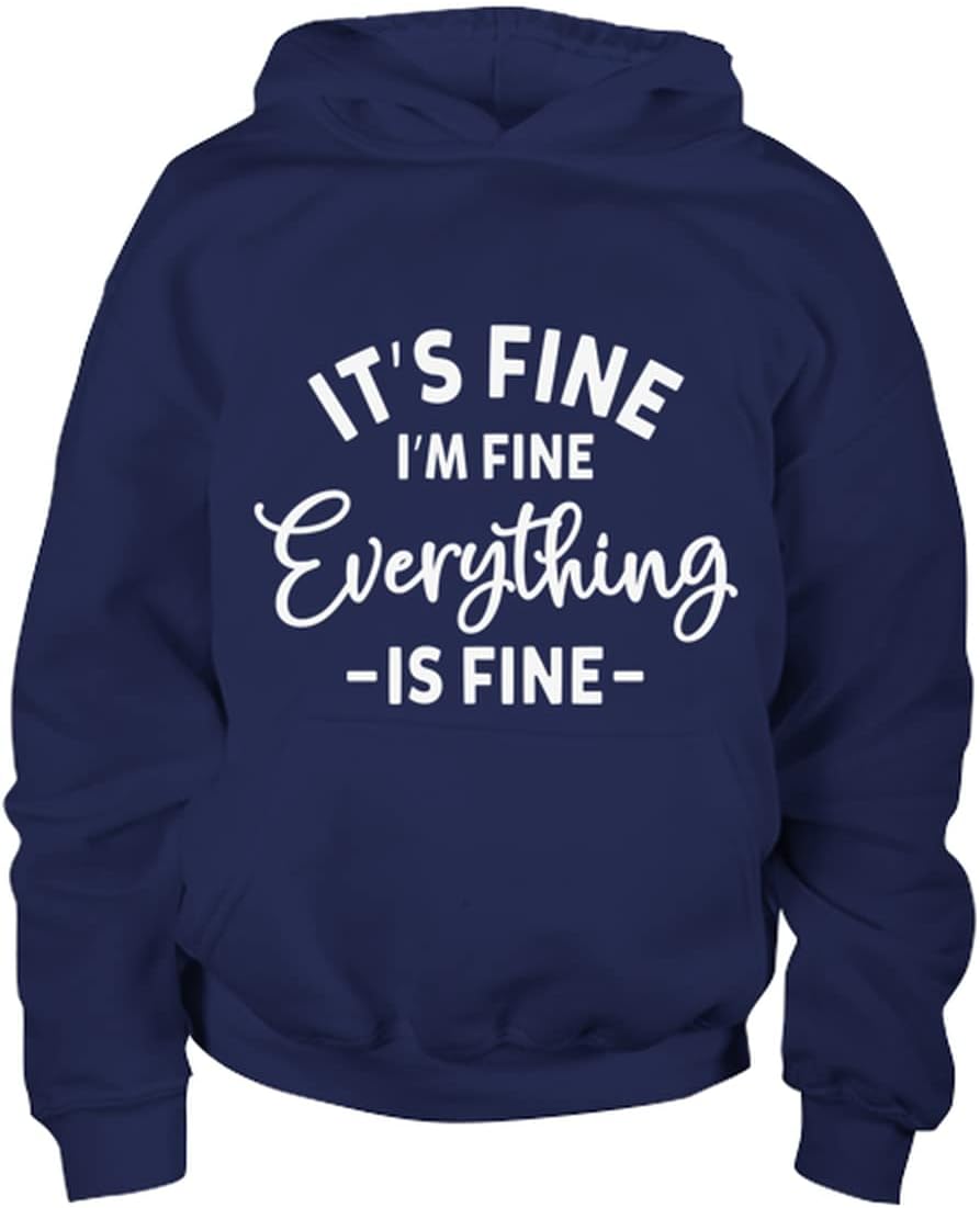 It's Fine I'm Fine Everything is Fine Tops Plus Size Girls Boys Youth HoodieTees T-Shirt Black