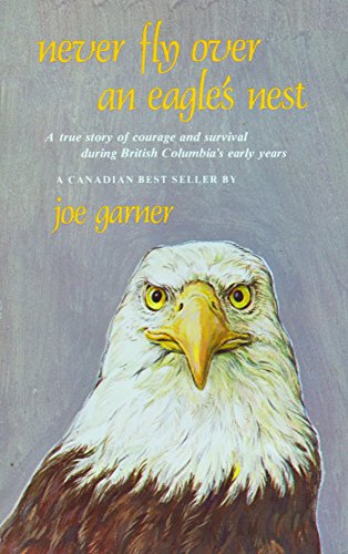 Never Fly over an Eagles Nest 0969134304 Book Cover