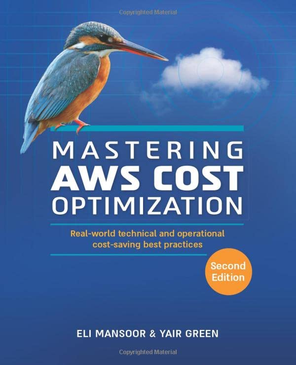 Mastering AWS Cost Optimization Real-world technical and operational cost-saving best practices