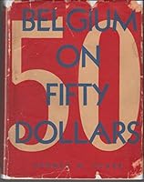 Belgium on Fifty Dollars (Fifty Dollar Series) B003OSH4W2 Book Cover