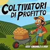 Coltivatori di profitto [Explicit]