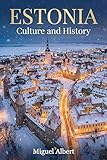 Estonia: Culture and History