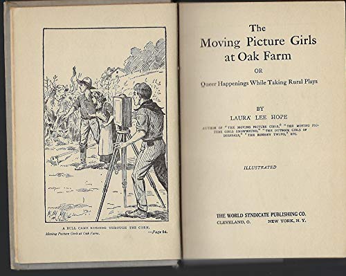 The moving picture girls at Oak Farm, or, Queer... B0006EXGBK Book Cover