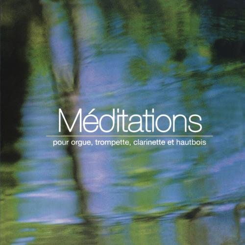 Meditations for Organ, Trumpet, and Oboe CDs & Vinyl