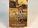 Sir Walter: Walter Hagen and the Invention of Professional Golf
