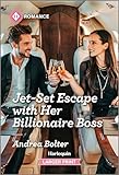 Jet-Set Escape with Her Billionaire Boss
