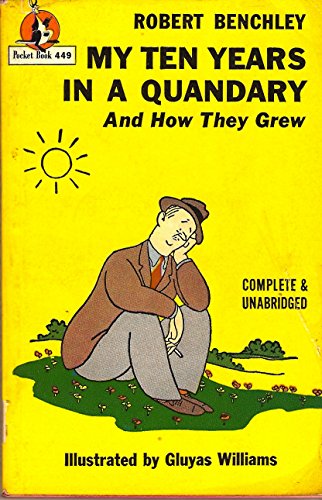 My Ten Years in a Quandary and How They Grew B003XFRH8W Book Cover