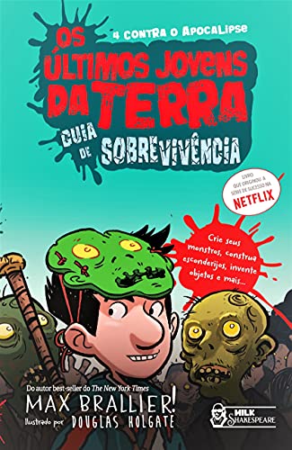 Os últimos jovens da Terra: guia de sobrevivência