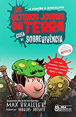 Os Últimos Jovens da Terra - Guia de sobrevivência Vol. 06