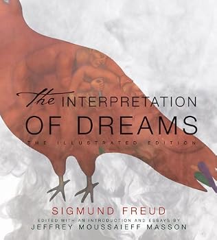 The Interpretation of Dreams: The Illustrated Edition